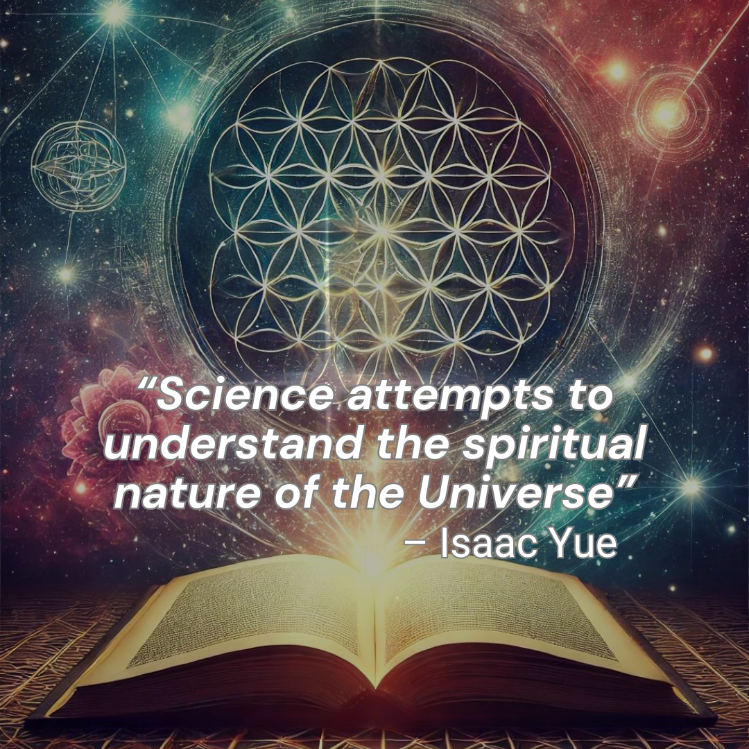 Discover the Spiritual Side of Science: A Life Perspective