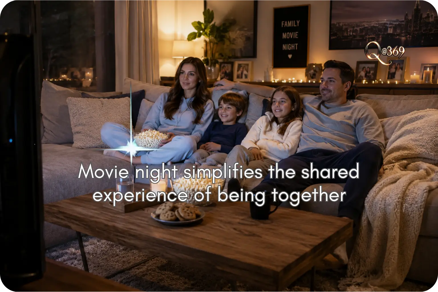 Family Movie Night Empower Shared Experiences In Life